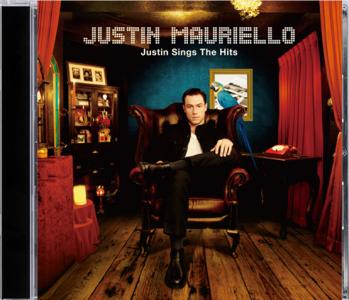 Justin Sings The Hits Justin Sings The Hits